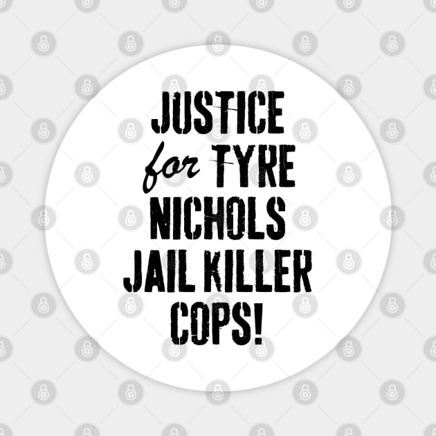 justice for Tyre Nichols Magnet by S-Log